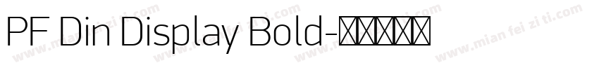 PF Din Display Bold字体转换